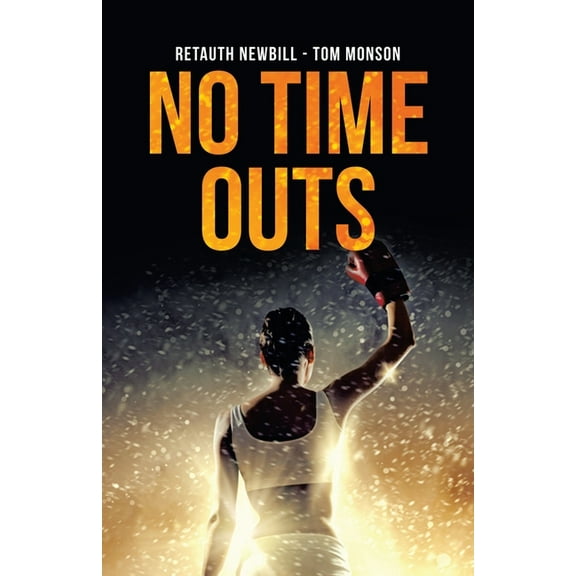 No Time Outs, (Paperback)
