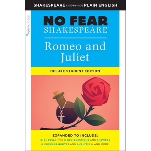 Pre-Owned Romeo and Juliet: No Fear Shakespeare Deluxe Student Edition (No Fear Shakespeare): 30 Paperback
