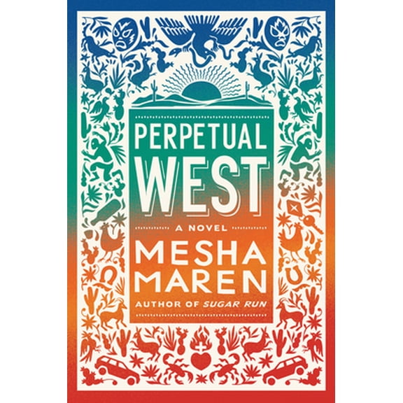 Pre-Owned Perpetual West (Hardcover) 1643750941 9781643750941