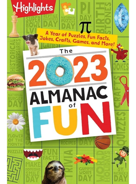 Highlights Almanac of Fun: The 2023 Almanac of Fun : A Year of Puzzles, Fun Facts, Jokes, Crafts, Games, and More! (Paperback)