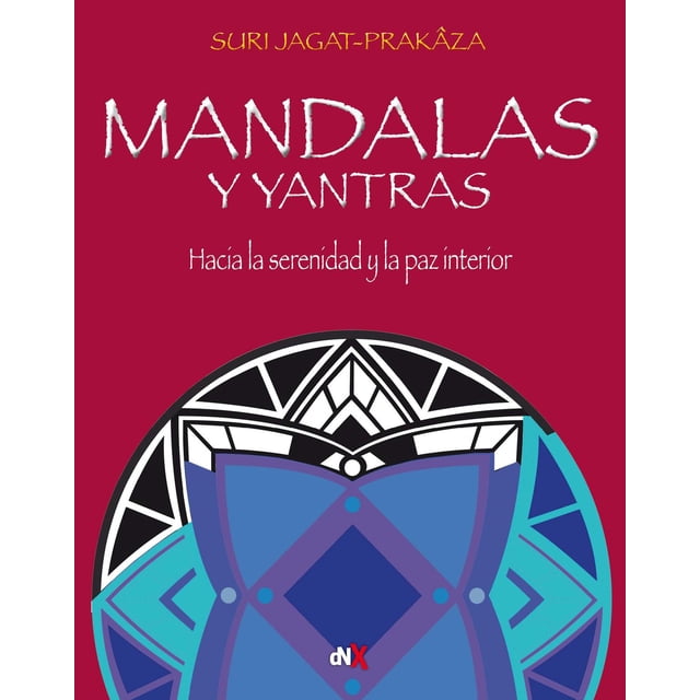 Mandalas y yantras Del Nuevo Extremo 9788418354359
