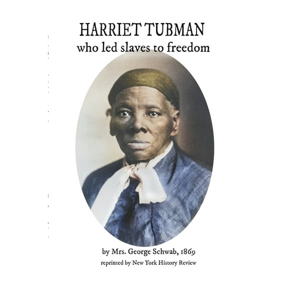 HARRIET TUBMAN who led slaves to freedom, (Paperback)