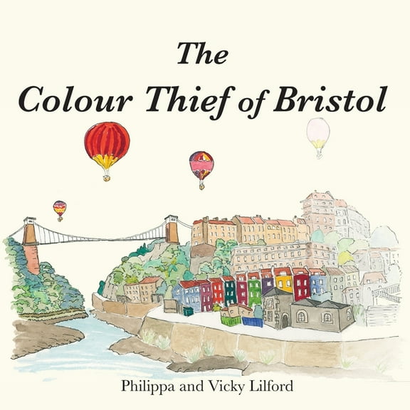 The Colour Thief of Bristol, (Paperback)