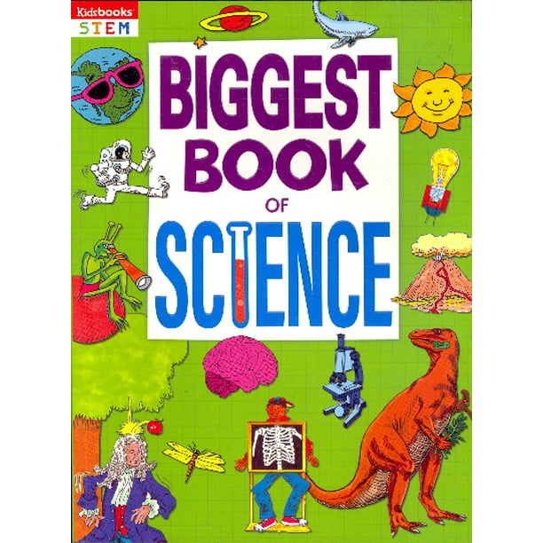 Science (Biggest Book of, Kidsbooks STEM)