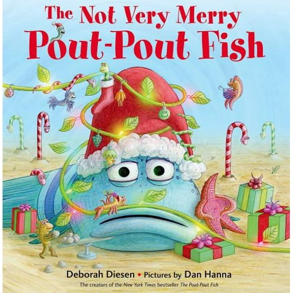 Pre-Owned The Not Very Merry Pout-Pout Fish (Hardcover) 0374355495 9780374355494