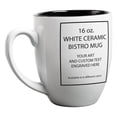 thumbnail image 4 of PlaqueMaker Custom Ceramic Bistro Coffee Mug, Personalized Laser-Engraved Text, 16 Ounces (White), 4 of 4