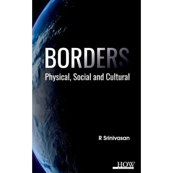 Borders: Physical, Social and Cultural, (Hardcover)