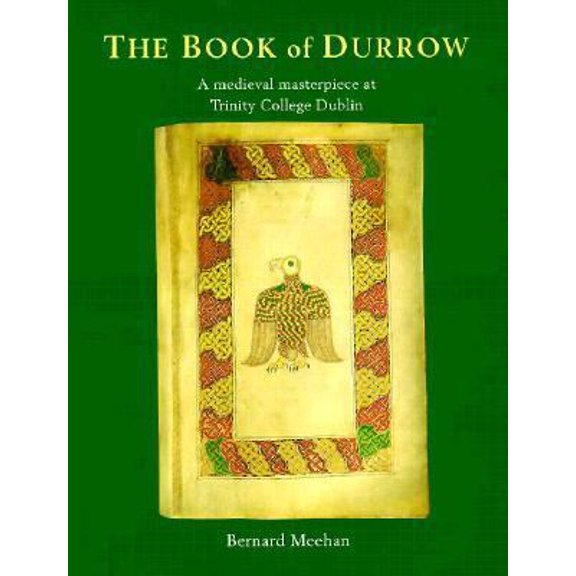 Pre-Owned The Book of Durrow: A Medieval Masterpiece at Trinity College Dublin (Hardcover) 1570980535 9781570980534