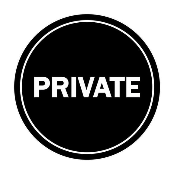 Circle Private Sign Size: 12 x 12 inch