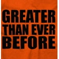 thumbnail image 2 of Greater Than Ever Before Motivational Unisex Plus Fleece Graphic Sweatshirt Brisco Brands 5X, 2 of 5