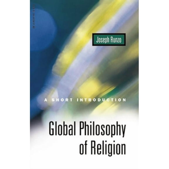 Global Philosophy of Religion : A Short Introduction (Paperback)
