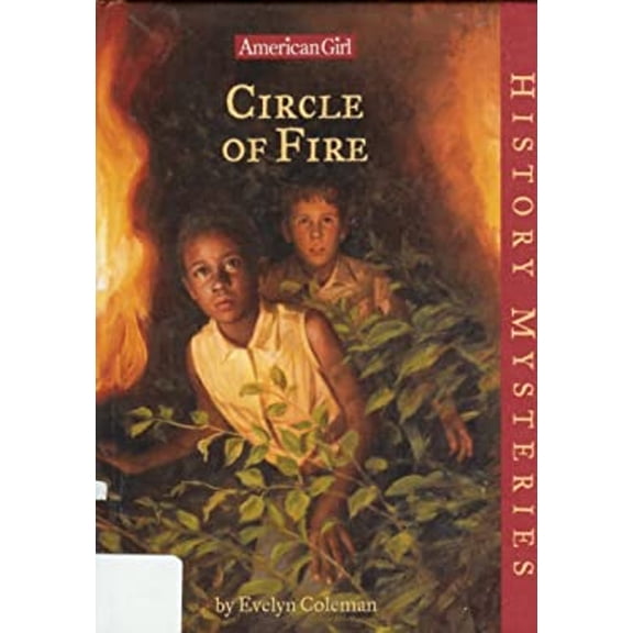 Pre-Owned Circle of Fire (American Girl History Mysteries) (Hardcover) 1584853409 9781584853404