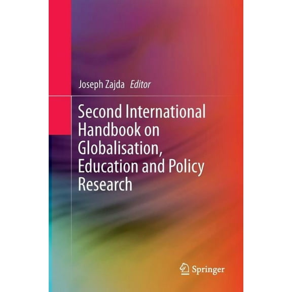 Second International Handbook on Globalisation, Education and Policy Research, (Paperback)