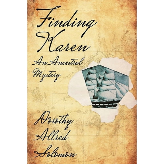 Judith Keeling Book Finding Karen: An Ancestral Mystery, (Paperback)