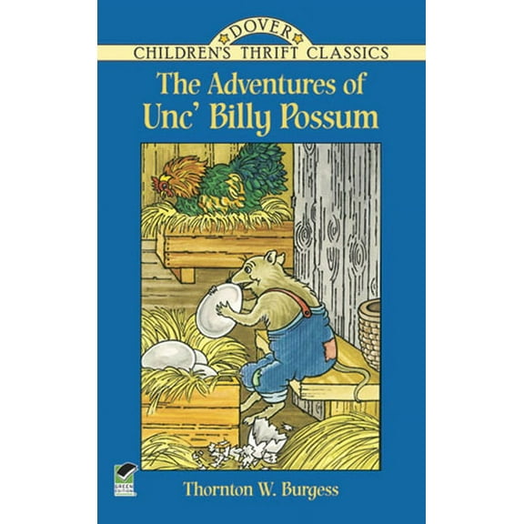 Dover Children's Thrift Classics The Adventures of Unc' Billy Possum, (Paperback)