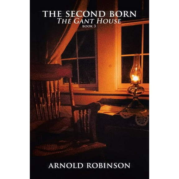 The Second Born: 'The Gant House', (Paperback)