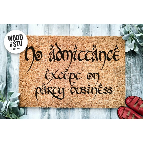 No Admittance Except On Party Business | Geek Chic Doormat | Nerdy Housewarming Gift | Doormat Closing Gift | Welcome Doormat | Home Decor