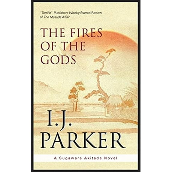 Pre-Owned The Fires of the Gods: A Sugawara Akitada Novel (Hardcover) 0727869892 9780727869890