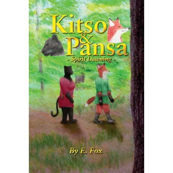 Kitso & Pansa: Spirit Dawning, (Paperback)