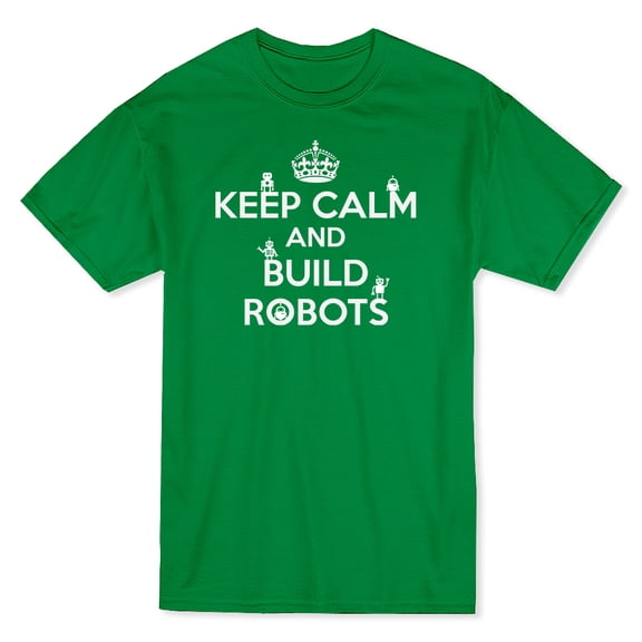 "Keep Calm And Build Robots" Quote, Robot Graphics Around Men's T-shirt