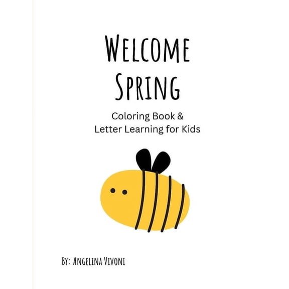 Welcome Spring, Coloring Book & Letter Learning for Kids, (Paperback)