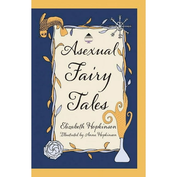 Asexual Fairy Tales, (Paperback)