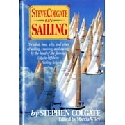 Steve Colgate on Sailing [Hardcover - Used]