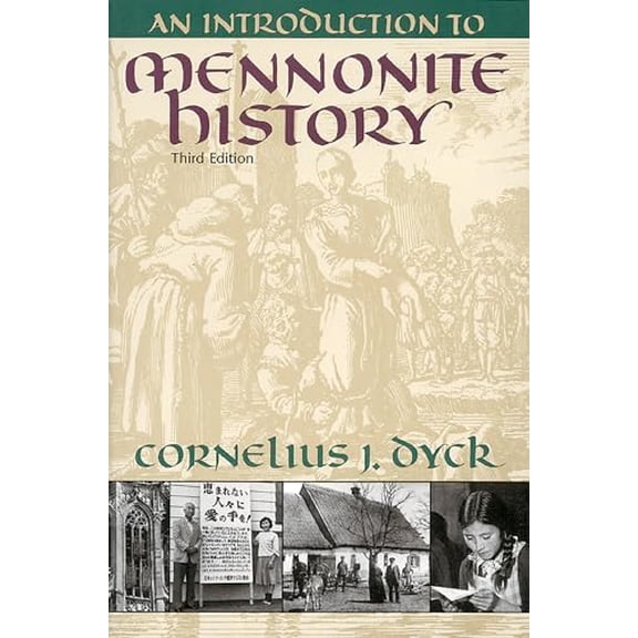 Pre-Owned An Introduction to Mennonite History (Paperback) 0836136209 9780836136203