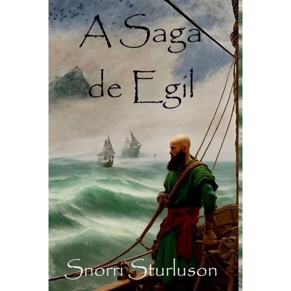 A Saga De Egil, (Paperback)