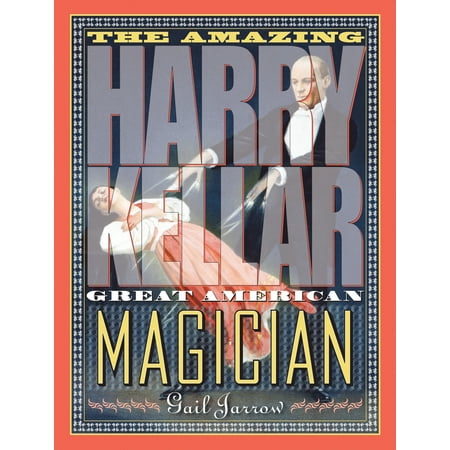 Great Magicians Set - The Amazing Harry Kellar : Great American Magician