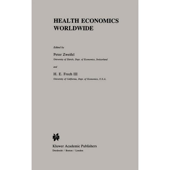 Developments in Health Economics and Pub Health Economics Worldwide, Book 1, (Hardcover)
