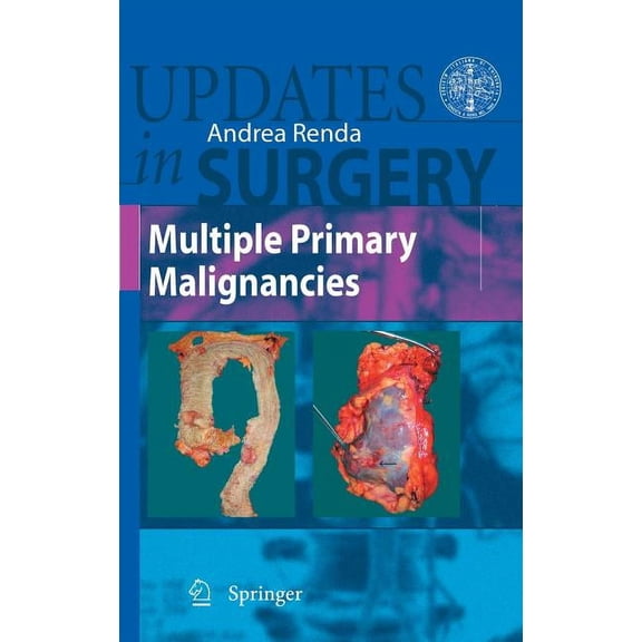 Updates in Surgery Multiple Primary Malignancies, (Hardcover)