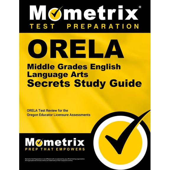 Orela Middle Grades English Language Arts Secrets Study Guide : Orela Test Review for the Oregon Educator Licensure Assessments (Paperback)