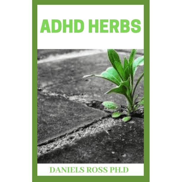 ADHD Herbs Curing ADHD with herbs supplements and other Natural