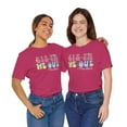 thumbnail image 5 of Sista We Out, Teachers, Bella & Canvas, Cotton Short Sleeve T-Shirt, S-5XL, 5 of 6