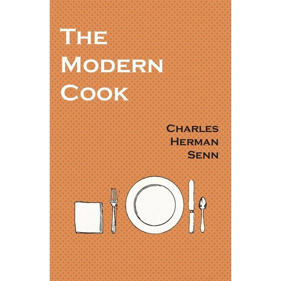 The Modern Cook, (Paperback)