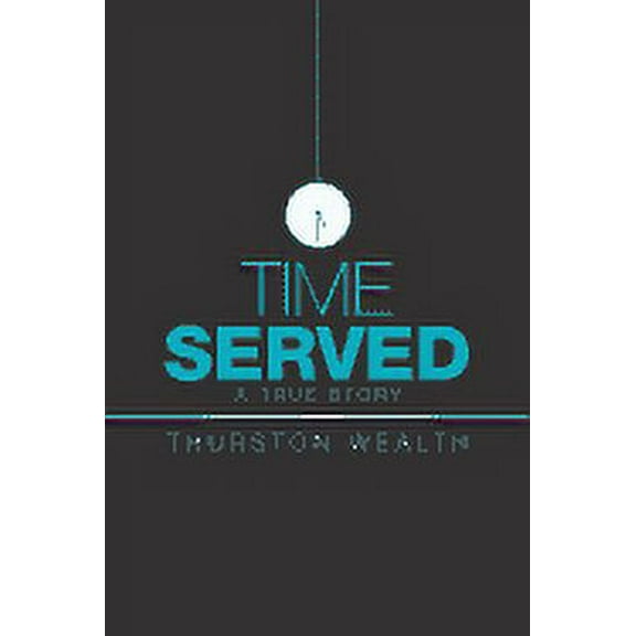 Time Served