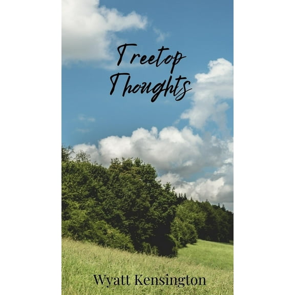 Treetop Thoughts, (Hardcover)
