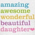 thumbnail image 3 of CafePress - Amazing Daughter Kids Light T Shirt - Light T-Shirt Kids XS-XL, 3 of 4