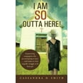 thumbnail image 2 of I Am So Outta Here!, 2 of 2