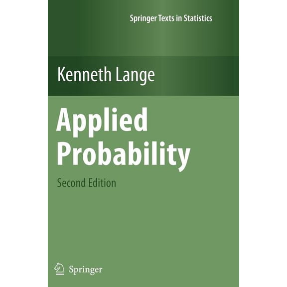 Springer Texts in Statistics Applied Probability, (Paperback)