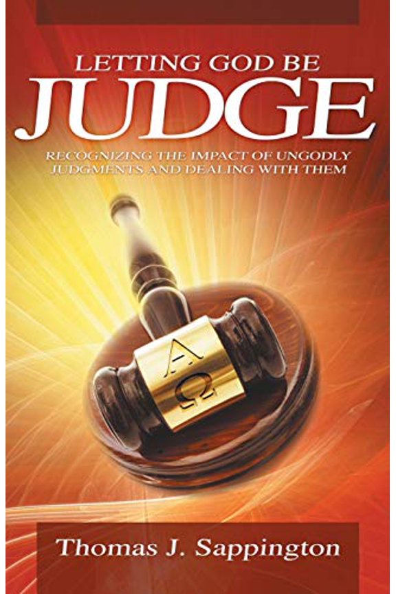 Pre-Owned Letting God Be Judge: Recognizing the Impact of Ungodly Judgements and Dealing with Them (Paperback) 1852404582 9781852404581