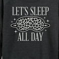 thumbnail image 3 of Instant Message - Lets Sleep All Day - Women's Lightweight French Terry Long Sleeve Shirt, 3 of 6
