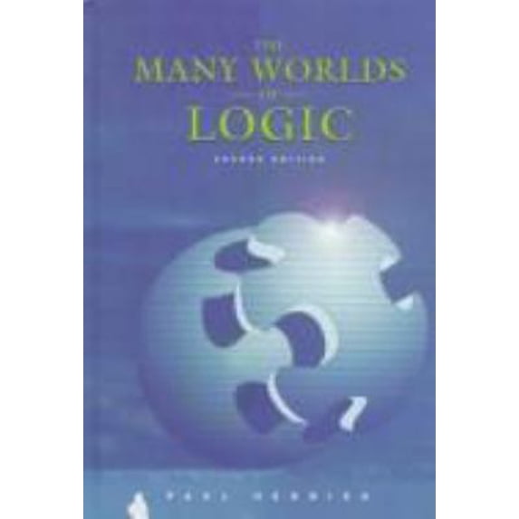 Pre-Owned The Many Worlds of Logic (Hardcover) 0155071653 9780155071650
