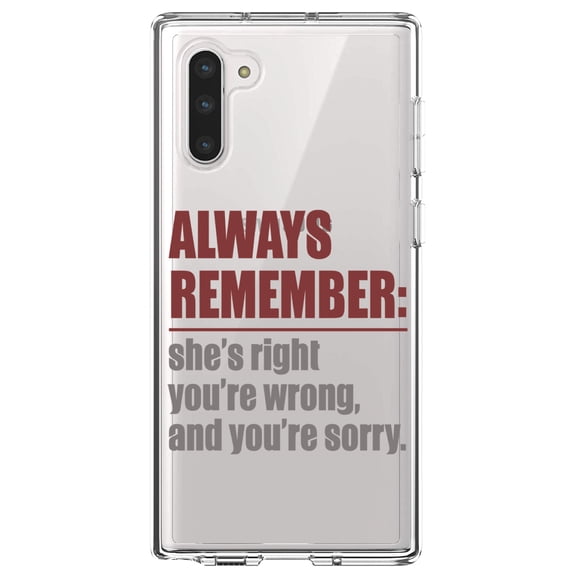 DistinctInk Clear Shockproof Hybrid Case for Samsung Galaxy Note 10 (6.3" Screen) - TPU Bumper Acrylic Back Tempered Glass Screen Protector - Remember: She's Right You're Wrong