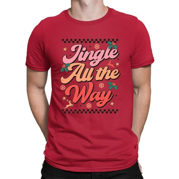 Jingle All The Way - Holiday Vibes T-shirt Men's
