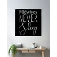thumbnail image 2 of Midwives Never Sleep Poster Wall Art, Modern Wall Decor, 16x16 UNFRAMED, 2 of 3