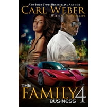 Family Business The Family Business 4: A Family Business Novel, Book 4, (Paperback)