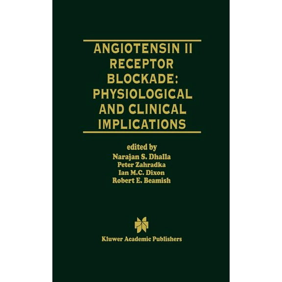 Progress in Experimental Cardiology Angiotensin II Receptor Blockade Physiological and Clinical Implications, Book 2, (Hardcover)