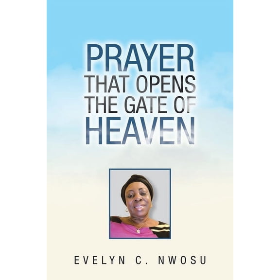 Prayer That Opens the Gate of Heaven